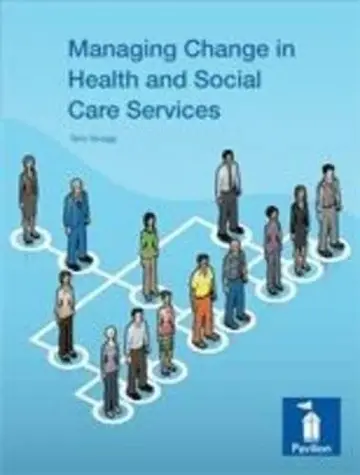 Cover of Managing Change in Health and Social Care Services