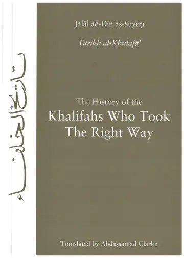 Cover of The History of the Khalifas Who Took the Right Way