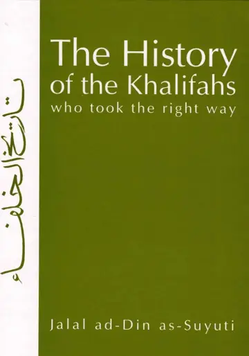 Cover of The History of the Khalifas Who Took the Right Way