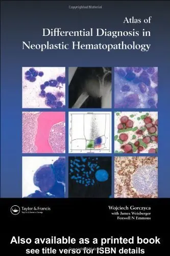 Cover of An Atlas of Differential Diagnosis in Neoplastic Hematopathology