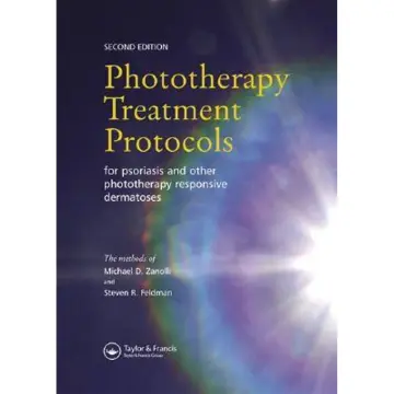 Cover of Phototherapy Treatment Protocols for Psoriasis and Other Phototherapy-Responsive Dermatoses, Second Edition