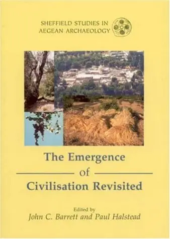 Cover of The Emergence of Civilisation Revisited