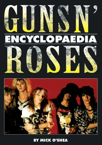 Cover of The Guns N' Roses Encyclopaedia