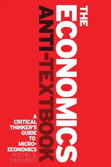 Cover of The Economics Anti-Textbook