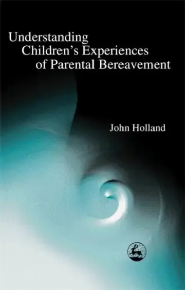 Cover of Understanding Children's Experiences of Parental Bereavement