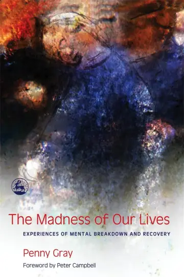 Cover of The Madness of Our Lives