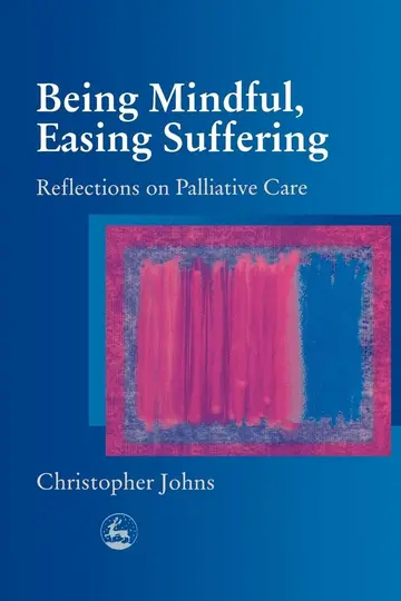 Cover of Being Mindful, Easing Suffering