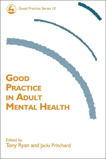 Cover of Good Practice in Adult Mental Health