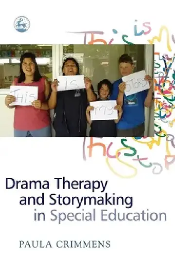 Cover of Drama Therapy and Storymaking in Special Education