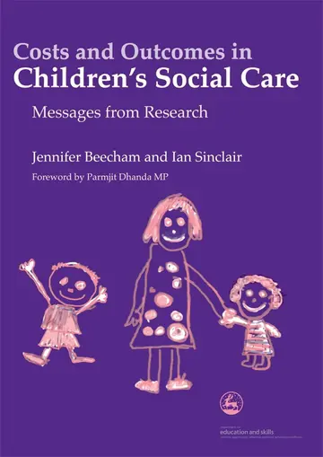 Cover of Costs and Outcomes in Childrens Social Care