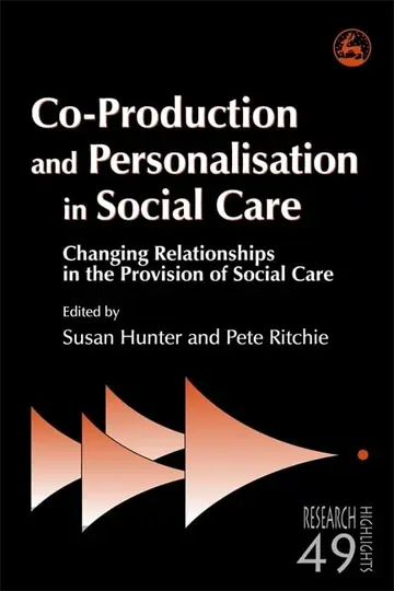 Cover of Co-Production and Personalisation in Social Care