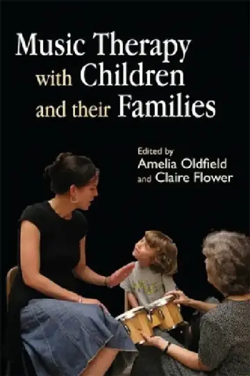 Cover of Music Therapy with Children and Their Families