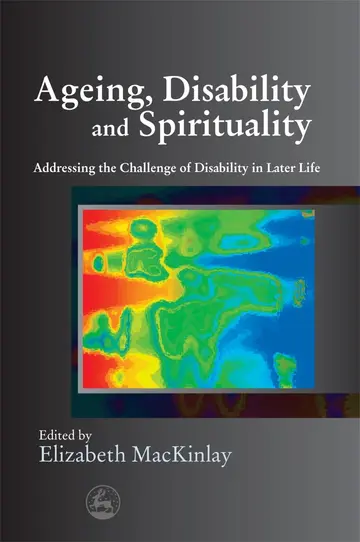 Cover of Ageing Disability and Spirituality