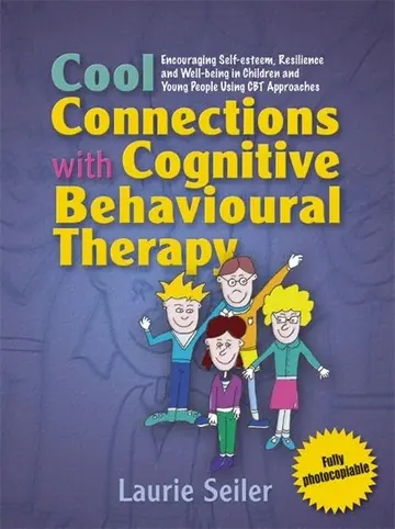 Cover of Cool Connections with Cognitive Behavioural Therapy