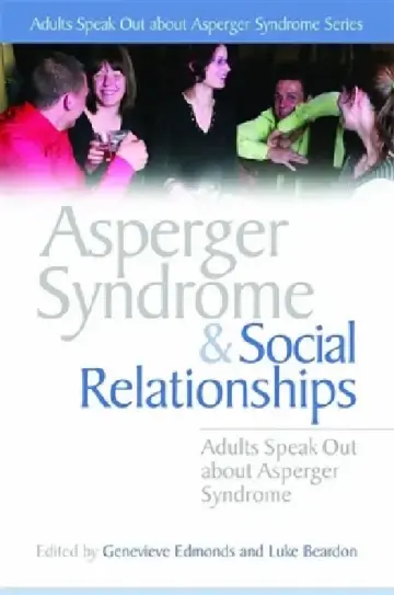Cover of Asperger Syndrome and Social Relationships
