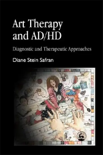 Cover of Art Therapy and Ad/HD