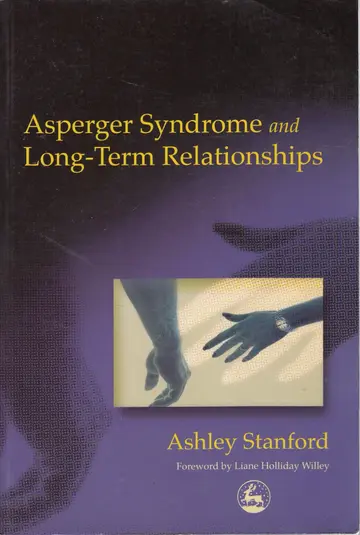 Cover of Asperger Syndrome and Long-Term Relationships
