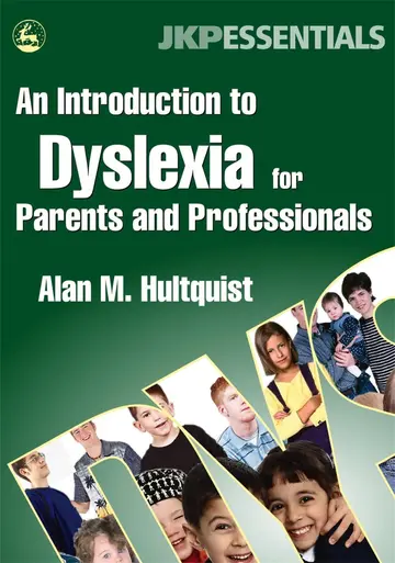 Cover of Introduction to Dyslexia for Parents and Professionals