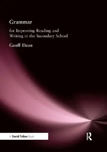 Cover of Grammar for Improving Writing and Reading in Secondary School
