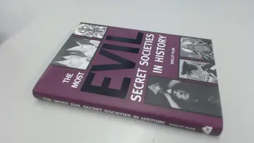 Cover of The Most Evil Secret Societies in History