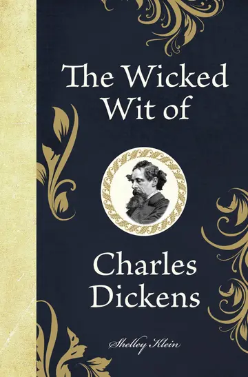 Cover of The Wicked Wit of Charles Dickens