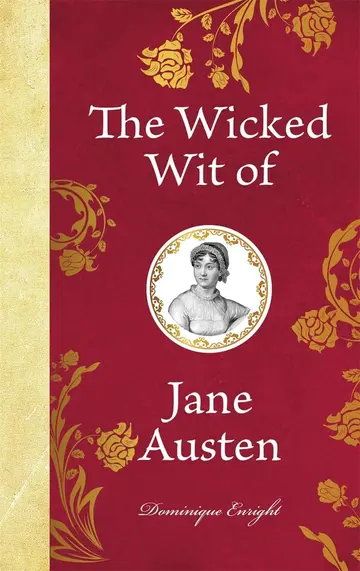 Cover of The Wicked Wit of Jane Austen