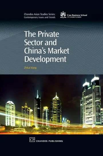 Cover of The Private Sector and China's Market Development