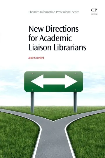 Cover of New Directions for Academic Liaison Librarians