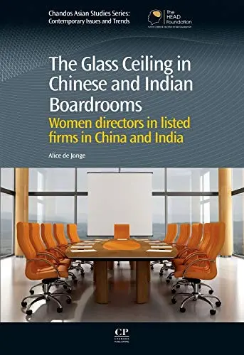 Cover of The Glass Ceiling in Chinese and Indian Boardrooms