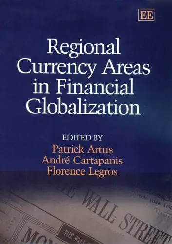 Cover of Regional Currency Areas in Financial Globalization