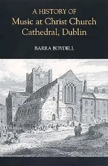 Cover of A History of Music at Christ Church Cathedral, Dublin