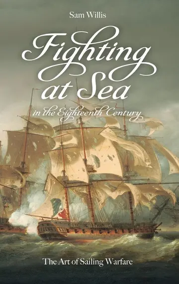 Cover of Fighting at Sea in the Eighteenth Century