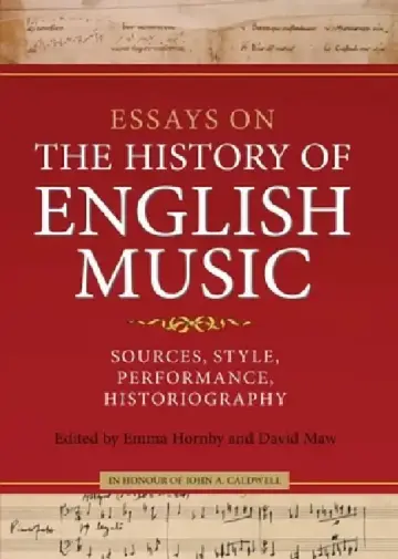 Cover of Essays on the History of English Music in Honour of John Caldwell