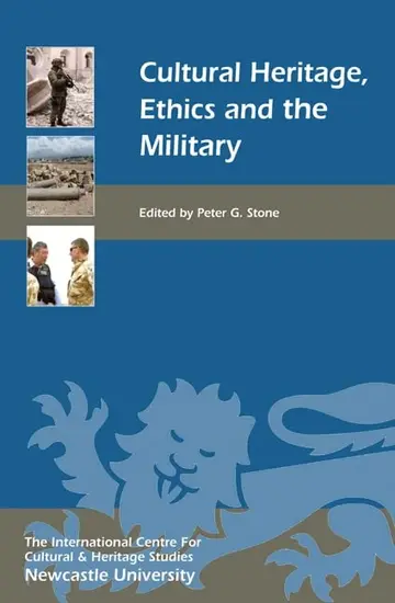Cover of Cultural Heritage, Ethics, and the Military