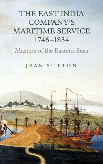 Cover of The East India Company's Maritime Service, 1746-1834