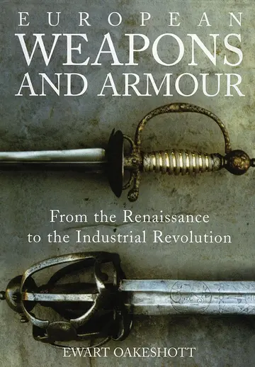 Cover of European Weapons and Armour