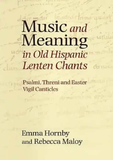 Cover of Music and Meaning in Old Hispanic Lenten Chants