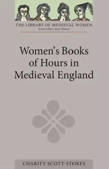 Cover of Women's Books of Hours in Medieval England