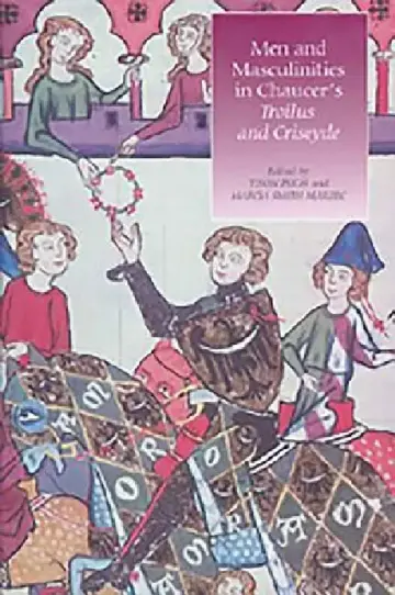 Cover of Men and Masculinities in Chaucer's Troilus and Criseyde