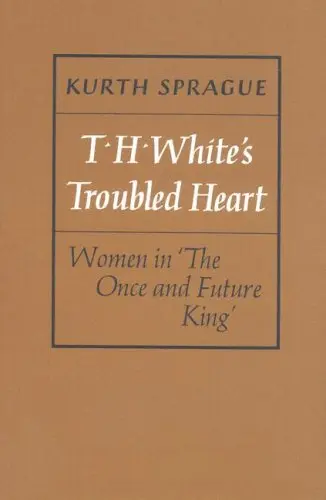Cover of T.H. White's Troubled Heart