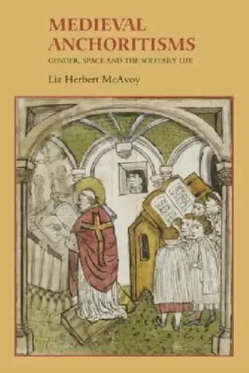 Cover of Medieval Anchoritisms