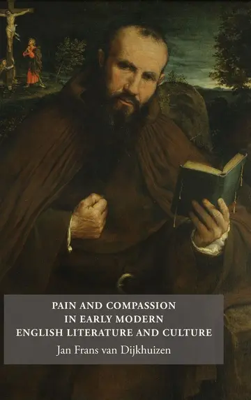 Cover of Pain and Compassion in Early Modern English Literature and Culture