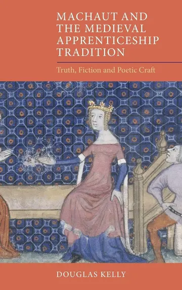 Cover of Machaut and the Medieval Apprenticeship Tradition
