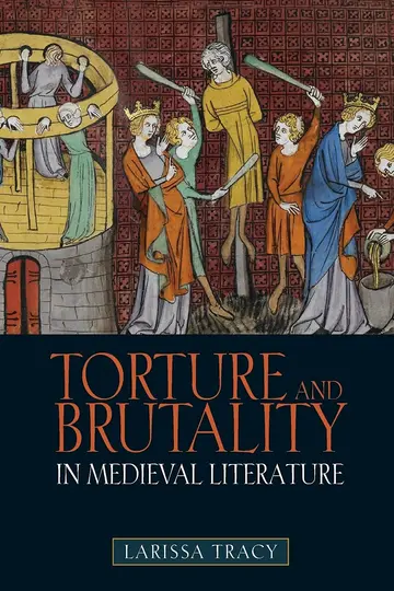 Cover of Torture and Brutality in Medieval Literature