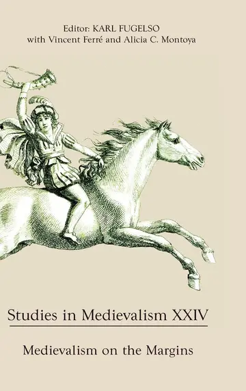 Cover of Studies in Medievalism XXIV – Medievalism on the Margins
