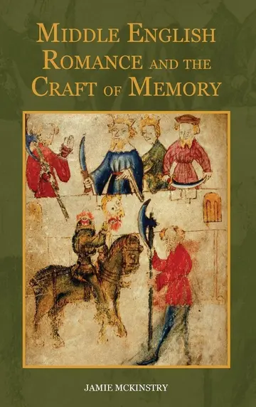 Cover of Middle English Romance and the Craft of Memory