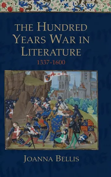 Cover of The Hundred Years War in Literature, 1337-1600