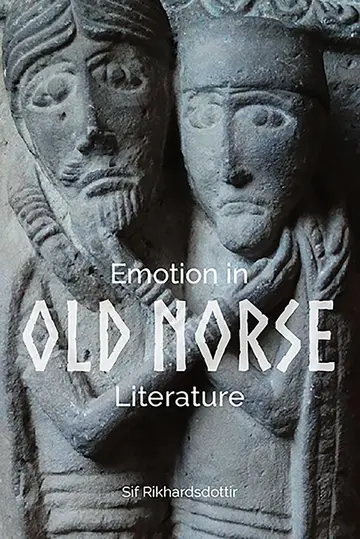 Cover of Emotion in Old Norse Literature – Translations, Voices, Contexts