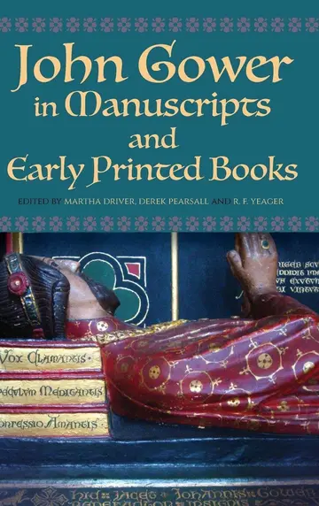 Cover of John Gower in Manuscripts and Early Printed Books