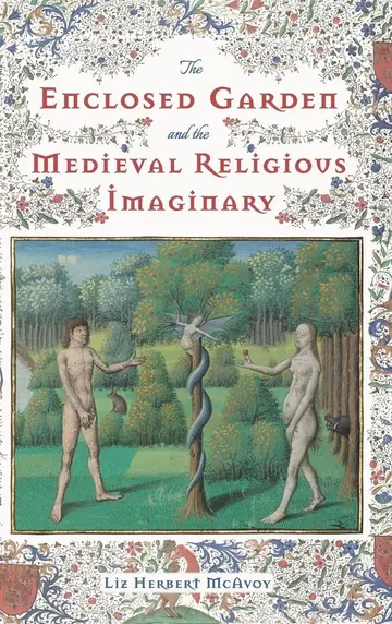 Cover of The Enclosed Garden and the Medieval Religious Imaginary